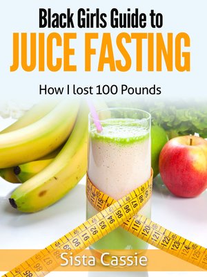 cover image of Black Girls Guide to Juice Fasting